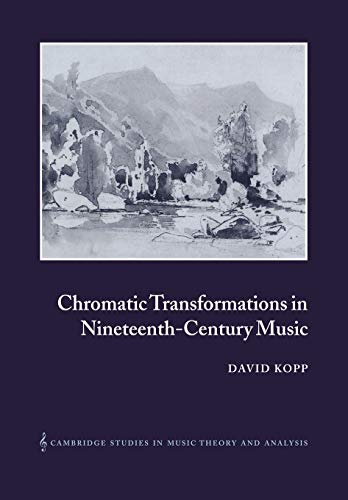 Chromatic Transformations 19C Music décoder enfin les harmonies complexes romantique - 2