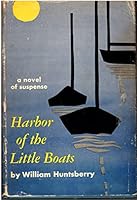 Harbor of the Little Boats B000IHD6WE Book Cover