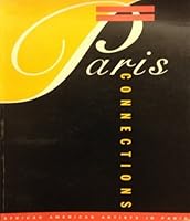 Paris Connections: African American Artists in Paris 0936609257 Book Cover
