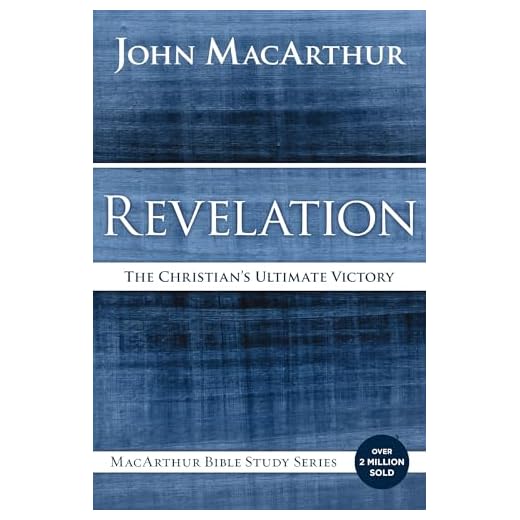 Revelation: The Christian's Ultimate Victory (MacArthur Bible Studies)