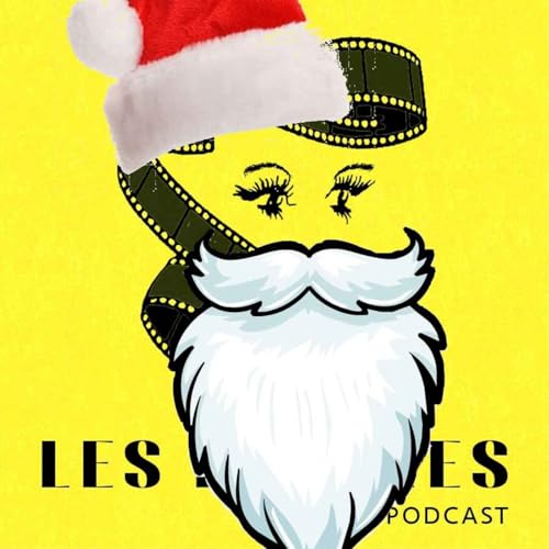 Les Bobines le Podcast : Les Bobines de No&euml;l