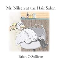 Mr. Nilsen at the Hair Salon 1797003968 Book Cover