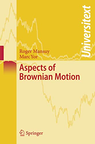 Aspects of Brownian Motion (Universitext)