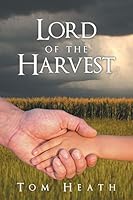 Lord of the Harvest 1490866280 Book Cover