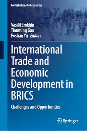 International Trade and Economic Development in BRICS: Challenges and Opportunities-Wow! eBook