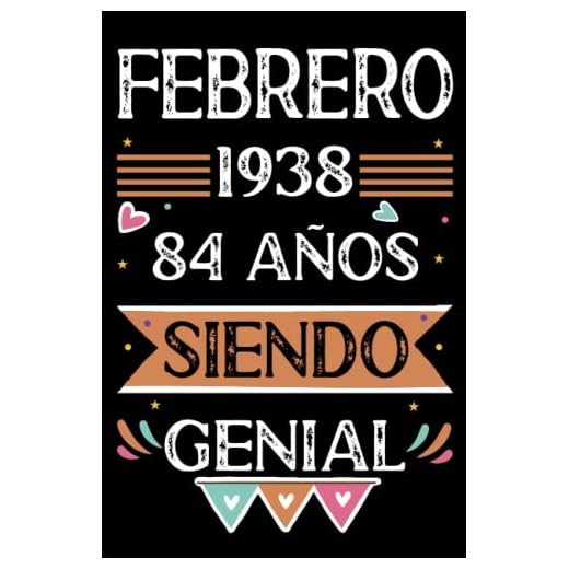 CUADERNO, Febrero 1938, 84 Años Siendo Genial: 84 años. Libro de visitas, cuaderno, 110 páginas de felicitaciones, idea de regalo, regalo Para la esposa, novia, mujer, La madre