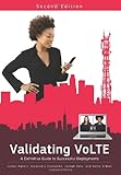 Validating VoLTE: A Definitive Guide to Successful Deployments