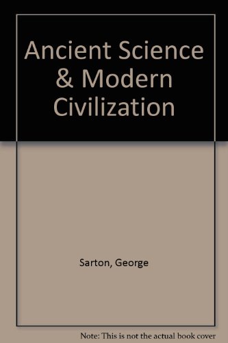 Ancient Science and Modern Civilization B002ARRWVQ Book Cover