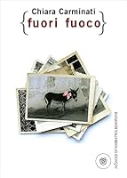 Fuori fuoco 8845272591 Book Cover