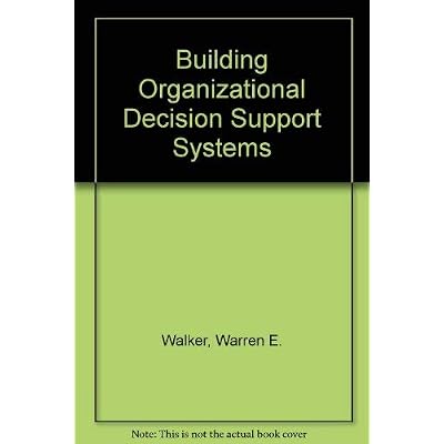Building Organizational Decision Support Systems