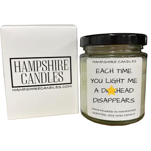 Each Time You Light Me A Di*khead Disappears Quote Candle | Highly Scented | Natural Eco Soy Wax | Handmade