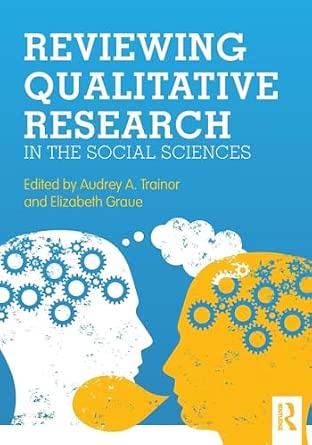 Reviewing Qualitative Research in the Social Sciences-Wow! eBook