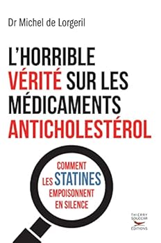 Paperback L'horrible verite sur les medicaments anticholesterol [French] Book