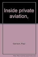 Inside private aviation, B000E7DWVI Book Cover
