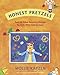 Honest Pretzels: And 64 Other Amazing Recipes for Cooks Ages 8 & Up
