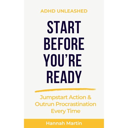 Start Before You&rsquo;re Ready Audiobook By Hannah Martin cover art