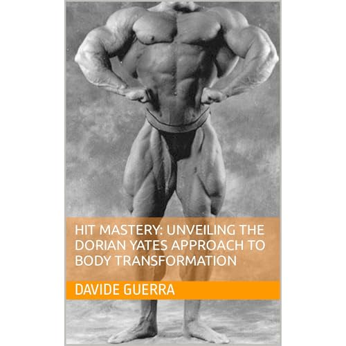 HIT Mastery: Unveiling the Dorian Yates Approach to Body Transformation by Davide Guerra episode artwork