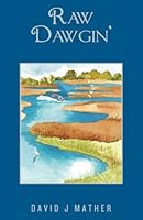 Raw Dawgin' 1935925911 Book Cover