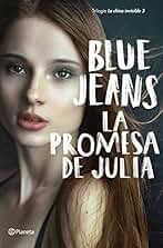 La promesa de Julia (La chica invisible nº 3)