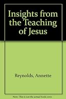 Insights from the Teaching of Jesus 0840770898 Book Cover