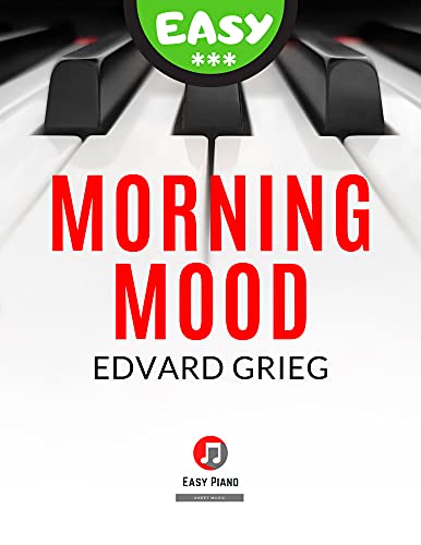 Morning Mood from Peer Gynt Suite No. 1 I Edvard Grieg I EASY Piano Sheet Music for Beginners: How to Play Piano Popular Classical Song for Adults Kids I Video Tutorial I BIG Notes