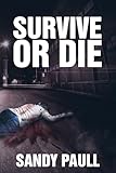 Survive or Die