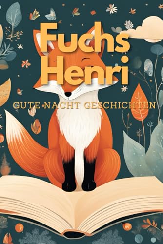 Fuchs Henri: Gute Nacht Geschichten