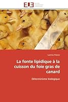 La Fonte Lipidique a la Cuisson Du Foie Gras de Canard 6131522227 Book Cover