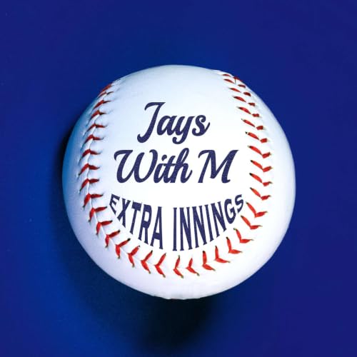 JaysWithM Extra innings Titelbild