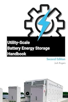Paperback Utility-Scale Battery Energy Storage Handbook: Second Edition Book