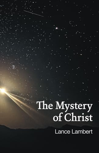 The Mystery of Christ 1683891309 Book Cover