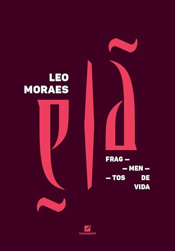 Elã: fragmentos de vida