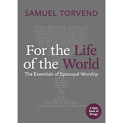 For the Life of the World