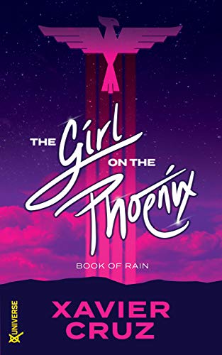 The Girl on the Phoenix: From the Book of Rain: A X.C.Universe Short (English Edition)