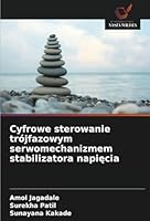 Cyfrowe sterowanie trójfazowym serwomechanizmem stabilizatora napiecia (Polish Edition) 6208742218 Book Cover