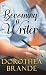 Becoming a Writer (Hardbound Delux Edition)