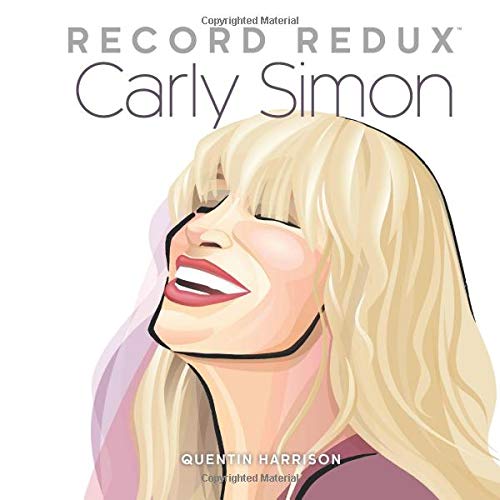 Record Redux: Carly Simon 0996492321 Book Cover