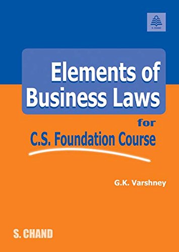 ELEMENTS OF BUSINESS LAW (C.S.FOUNDATION
