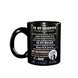 To My Daughter Coffee Cup Both Hot & Cold Tea Cup for Office & Home