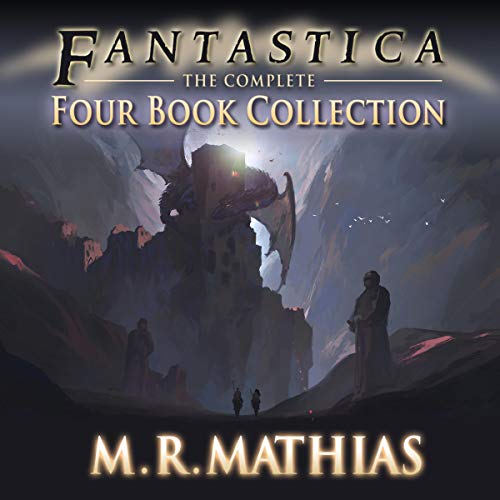 Fantastica: The Complete Four Book Collection by M.R. Mathias episode artwork
