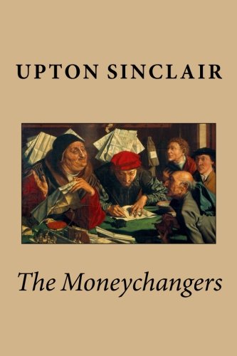 The Moneychangers 1981735518 Book Cover