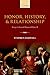 Honor, History, and Relationship: Essays in Second-Personal Ethics II