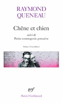 Raymond Queneau's Chêne Et Chien: A Translation With Commentary