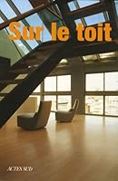 Sur le toit 2742762418 Book Cover