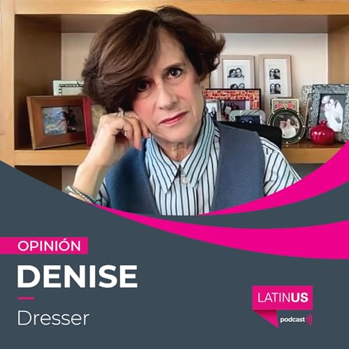 M&eacute;xico, un pa&iacute;s que est&aacute; lleno de madres que mueren dos veces: Denise Dresser