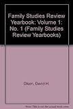 Family Studies Review Yearbook: Volume 1 (Family Studies Review Yearbooks)