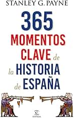 365 momentos clave de la historia de España