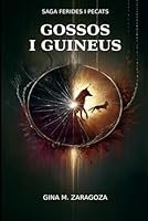 Gossos i Guineus (Ferides i Pecats) (Catalan Edition) B0F532RGRS Book Cover