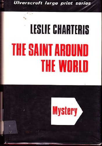 Saint Around The World (U) [Large Print] 0854566694 Book Cover
