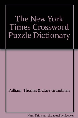 The New York Times Crossword Puzzle Dictionary B001OVT208 Book Cover